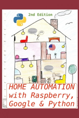 Kniha Home Automation with Raspberry, Google & Python Gregorio Chenlo Romero