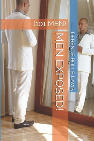 Kniha Men Exposed!: (101 Men) Derence Rolle Davis