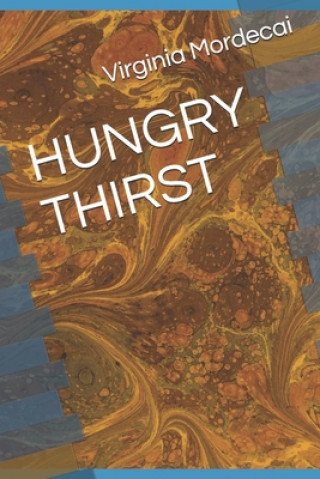 Knjiga Hungry Thirst Virginia Mordecai