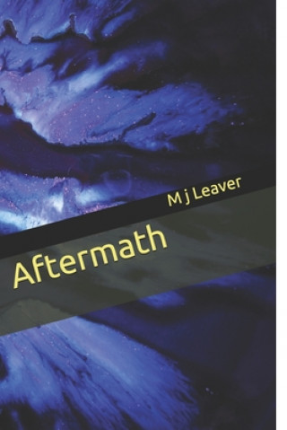 Knjiga Aftermath M. J. Leaver