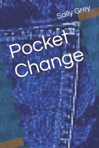 Knjiga Pocket Change Sally Grey
