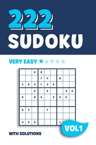 Kniha 222 Sudoku: Puzzle book with 222 Very Easy Sudoku Puzzles in 9x9 with Solutions - 6 x 9 Inch - Vol 1 Visufactum Puzzles