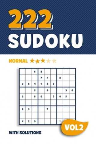 Kniha 222 Sudoku: Puzzle book with 222 Normal Sudoku Puzzles in 9x9 with Solutions - 6 x 9 Inch - Vol 2 Visufactum Puzzles