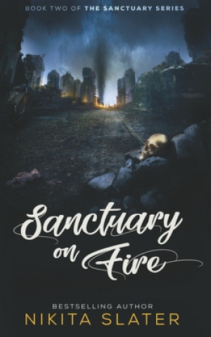 Knjiga Sanctuary on Fire Nikita Slater