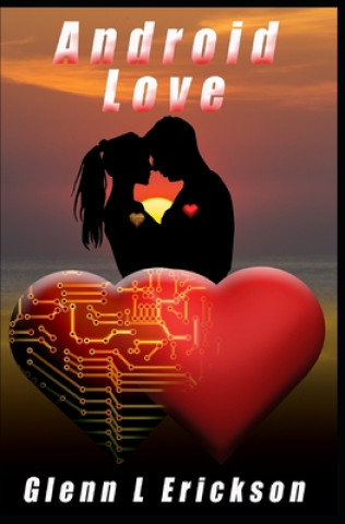 Knjiga Android Love Glenn L. Erickson