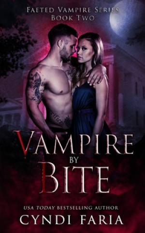 Knjiga Vampire by Bite Cyndi Faria