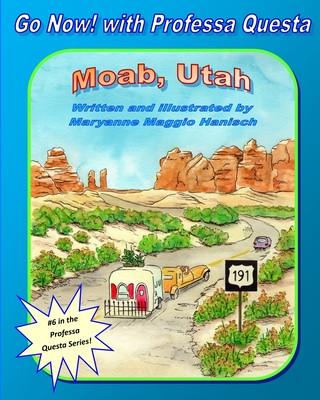 Knjiga Moab, Utah Maryanne Maggio Hanisch