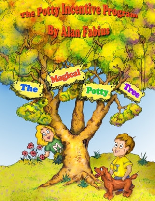 Carte The Magical Potty Tree: The Potty Incentive Program Alan Fabius