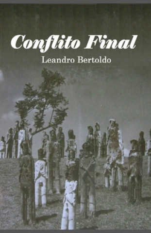 Knjiga Conflito Final Leandro Bertoldo