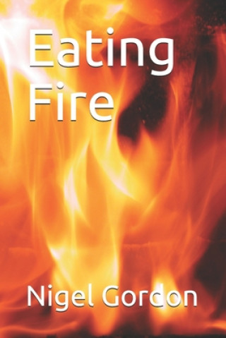 Buch Eating Fire Nigel Gordon