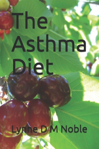 Knjiga Asthma Diet Lynne D. M. Noble