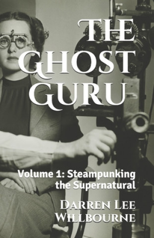Книга Ghost Guru Darren Lee Willbourne