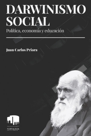 Kniha Darwinismo social: Política, economía y educación Miguel Angel Nunez