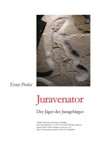 Kniha Juravenator Ernst Probst