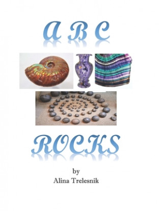 Knjiga ABC Rocks Alina Trelesnik