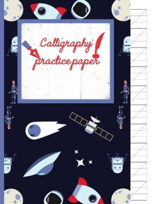 Carte Calligraphy Practice paper: Gifts for space lovers; cute & elegant Black Russian space satellite hand writing workbook with practice sheets for ad Creative Line Publishing