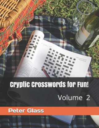 Knjiga Cryptic Crosswords for Fun, Volume 2! Peter Glass