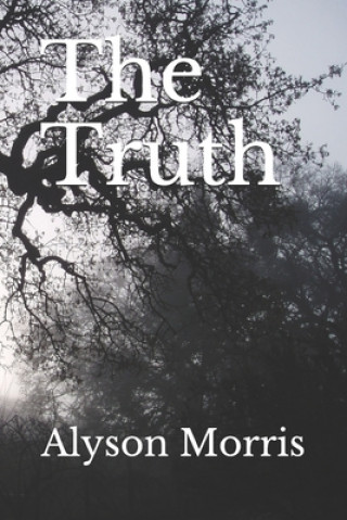 Knjiga The Truth Alyson Morris