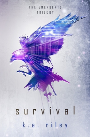 Kniha Survival: A Young Adult Dystopian Novel K. a. Riley