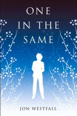 Book One in the Same Jon Westfall