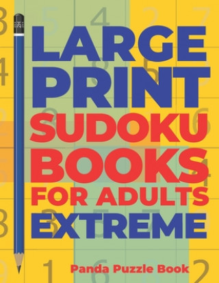 Kniha Large Print Sudoku Books For Adults Extreme Panda Puzzle Book