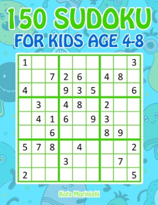 Kniha 150 Sudoku for Kids Ages 4-8 Kota Morinishi