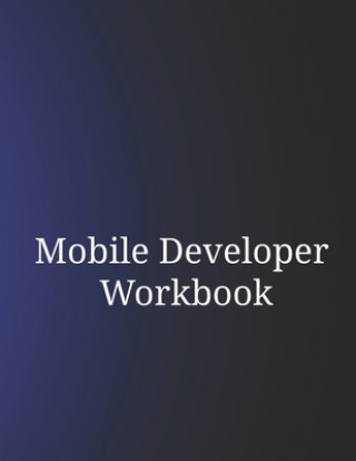 Knjiga Mobile Developer Workbook Charles C