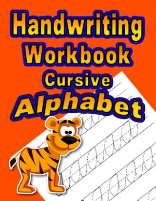 Βιβλίο Handwriting Workbook: Cursive - Alphabet Wonder Woman Publishing