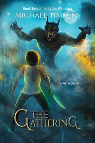Книга The Gathering Michael Timmins