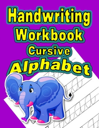 Kniha Handwriting Workbook: Cursive - Alphabet Wonder Woman Publishing