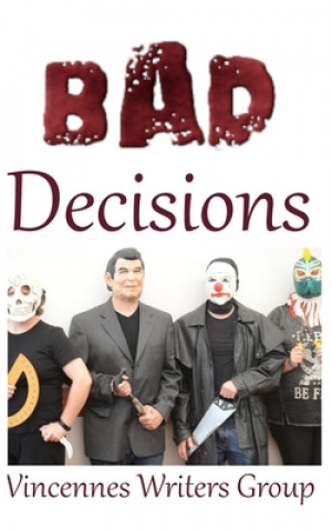 Knjiga Bad Decisions Molly Daniels