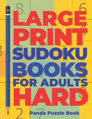 Kniha Large Print Sudoku Books For Adults Hard Panda Puzzle Book