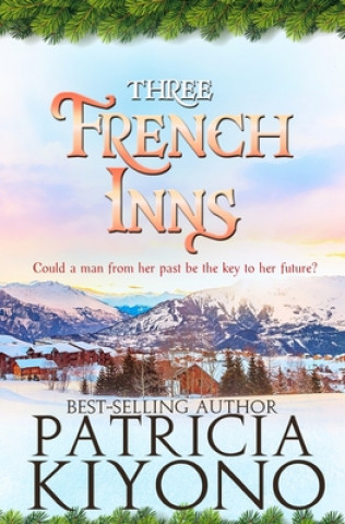 Buch Three French Inns Patricia Kiyono