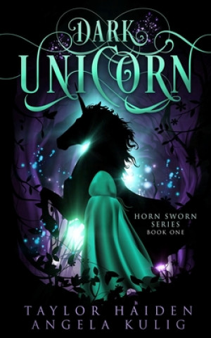 Könyv Dark Unicorn: A Unicorn Shifter Novel Angela Kulig