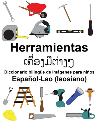 Kniha Espa?ol-Lao (laosiano) Herramientas Diccionario bilingüe de imágenes para ni?os Suzanne Carlson