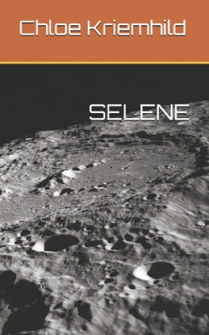 Knjiga Selene Chloe Kriemhild