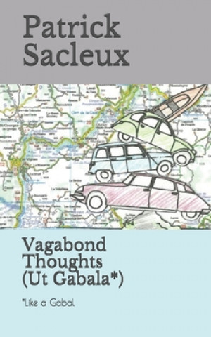 Kniha Vagabond Thoughts (Ut Gabala*): *Like a Gabal Sophie Palisson