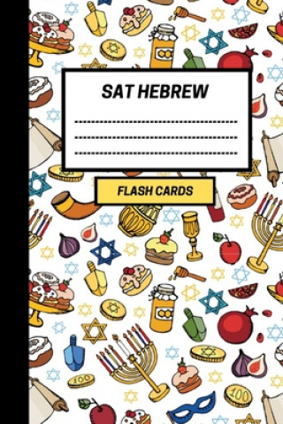 Könyv SAT Hebrew: Create your own SAT Hebrew vocabulary Flash cards. Includes Spaced Repetition and Lapse Tracker (480 cards) Active Notebooks