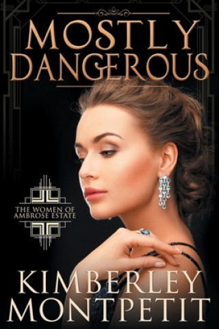 Knjiga Mostly Dangerous Heather B. Moore