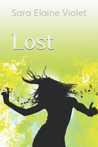 Knjiga Lost Sara Elaine Violet