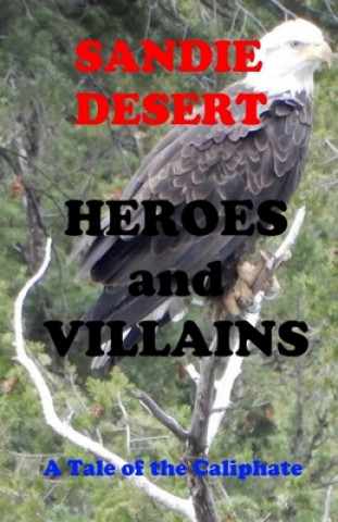 Carte Heroes and Villains A Tale of the Caliphate Sandie Desert