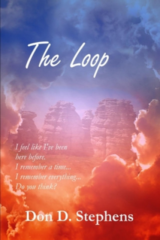 Knjiga The Loop Don D. Stephens