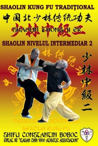 Carte Shaolin Nivelul Intermediar 2 Bernd Hohle