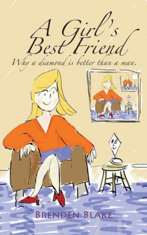 Kniha A Girl's Best Friend Brenden Blake