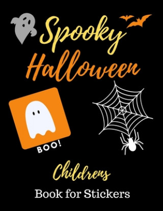 Könyv Spooky Halloween Children's Book for Stickers: For Children, Activity Book, Fun For all Ages Vita Rae Publishing