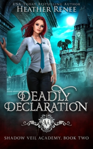 Knjiga Deadly Declaration Heather Renee