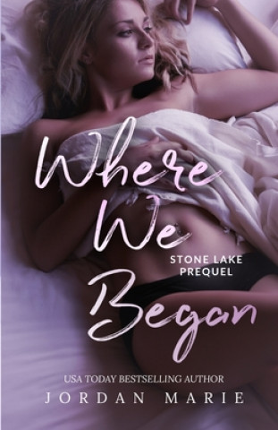 Book Where We Began Jordan Marie