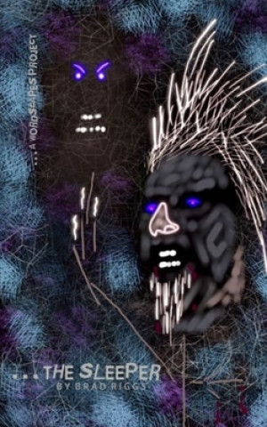 Knjiga The Sleeper: A Wordscapes Project Bradley Riggs