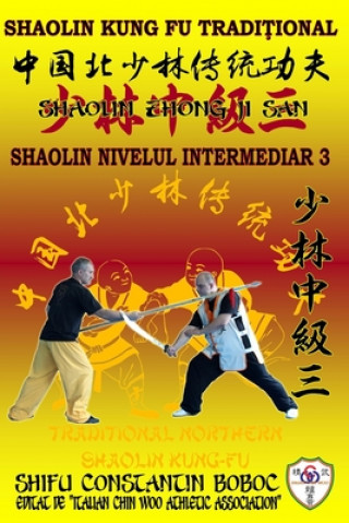 Carte Shaolin Nivelul Intermediar 3 Bernd Hohle