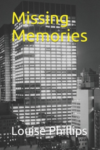 Kniha Missing Memories Louise Phillips